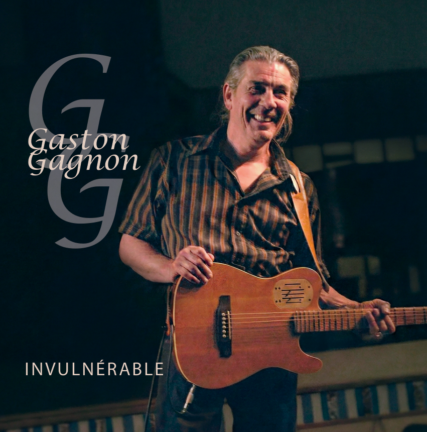 Gaston Gagnon - Invulnérable