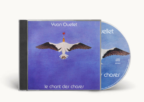 Yvan Ouellet - Le Chant Des Choses CD