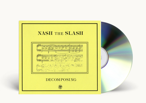 Nash the Slash - Decomposing CD