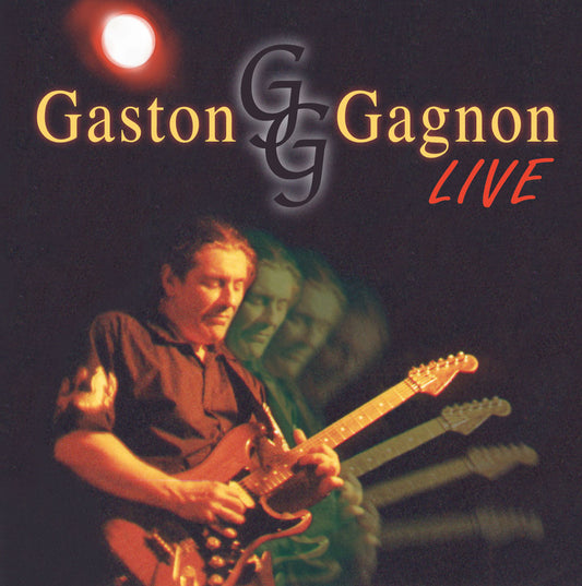 Gaston Gagnon - Live