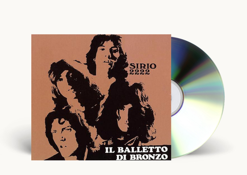 Il Balletto Di Bronzo - Sirio 2222 CD