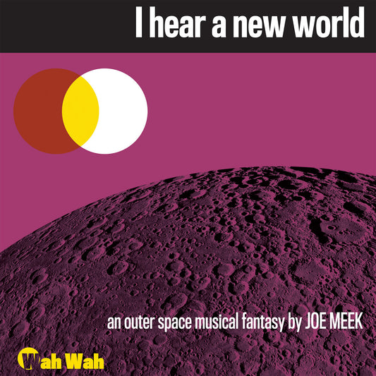 Joe Meek And The Blue Men - I Hear A New World