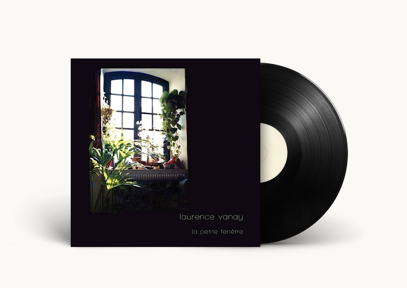 Laurence Vanay – La Petite Fenêtre LP