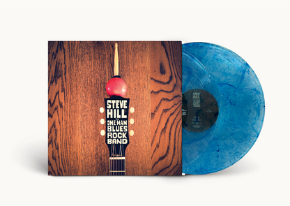 Steve Hill - LP du groupe One Man Blues Rock