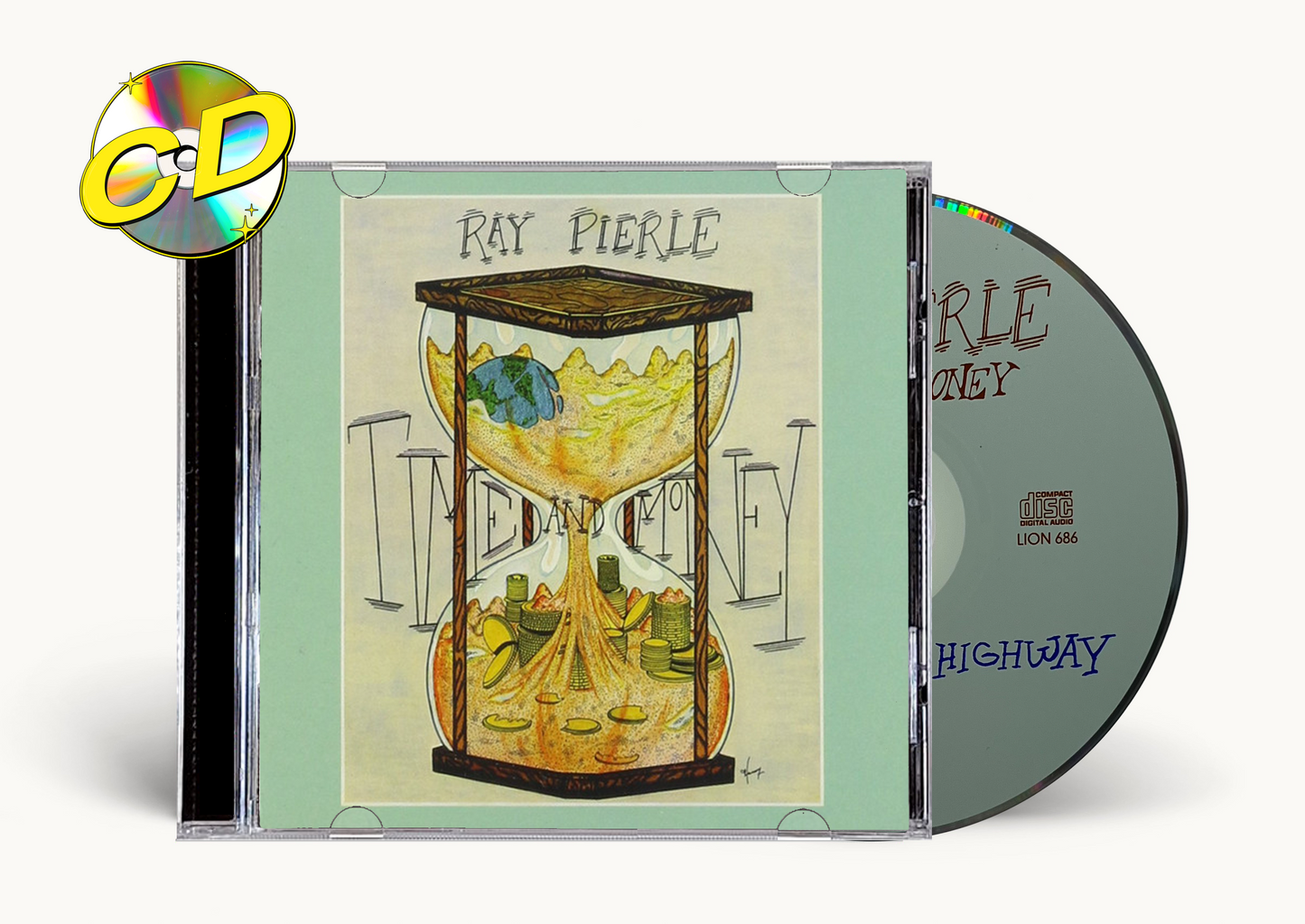 Ray Pierle - Time And Money/Rhythm Of The Highway CD