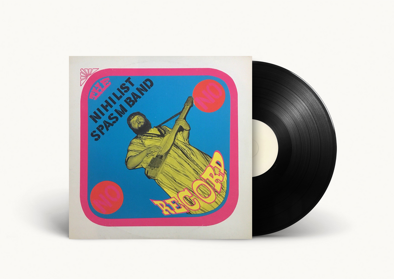 The Nihilist Spasm Band – No Record LP
