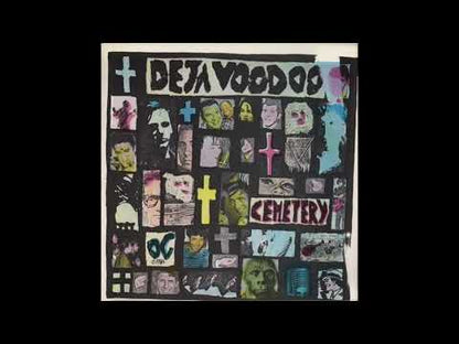 Deja Voodoo - Cemetery LP
