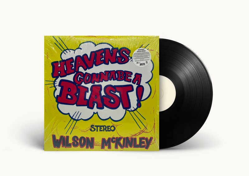 Wilson Mckinley - Heavens Gonna Be A Blast! LP