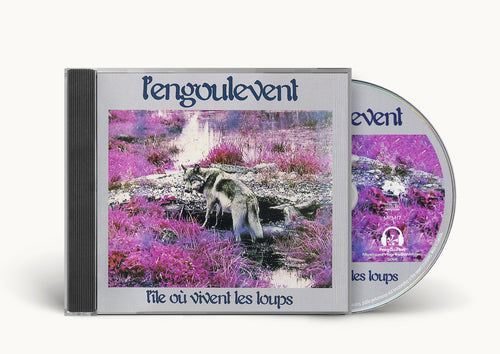 L'Engoulevent - L'île Où Vivent Les Loups (Avec Album Boni / With Bonus Album: “Étoifilan" CD