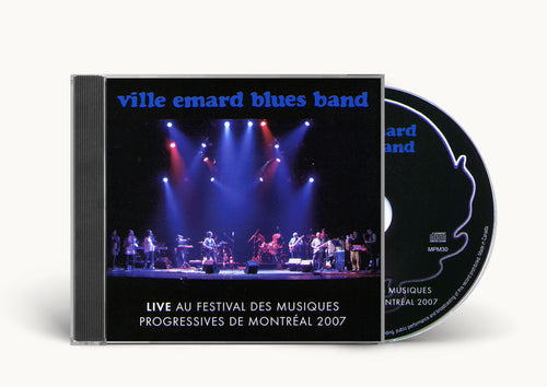 Ville Emard Blues Band - Live Au Festival Des Musiques Progressives De Montréal 2007 CD