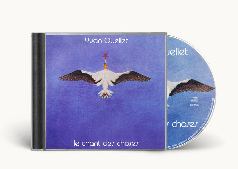 Yvan Ouellet - Le Chant Des Choses