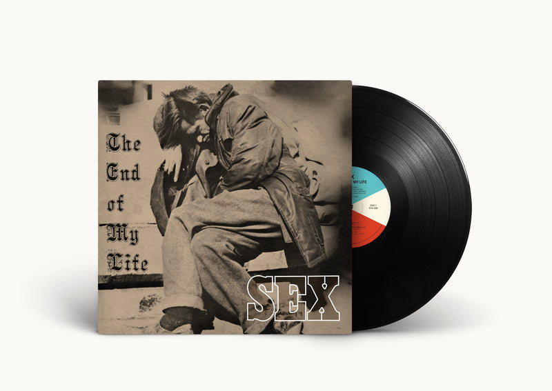 Sexe - La fin de ma vie LP