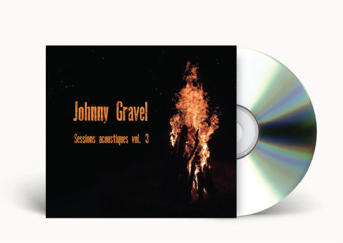 Johnny Gravel - Séances Acoustiques Vol. 3 CD